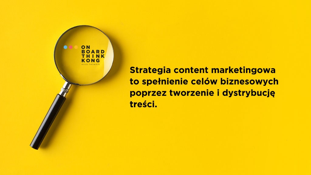 Co to jest strategia content marketingowa?