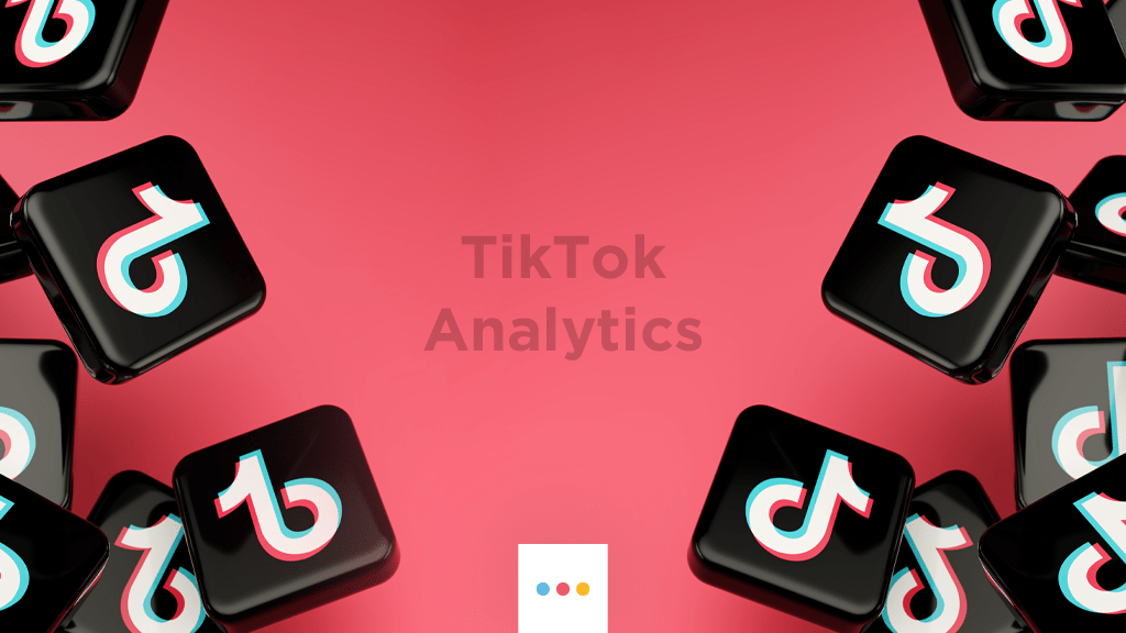 TikTok Analytics - jak sprawdzić statystyki na TikToku?